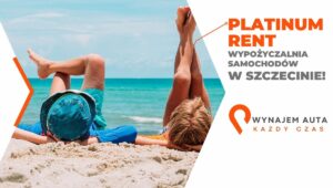 Na obrazku reklama, wypożyczalnia samochodów Szczecin dworzec, ludzie odpoczywają na plaży.